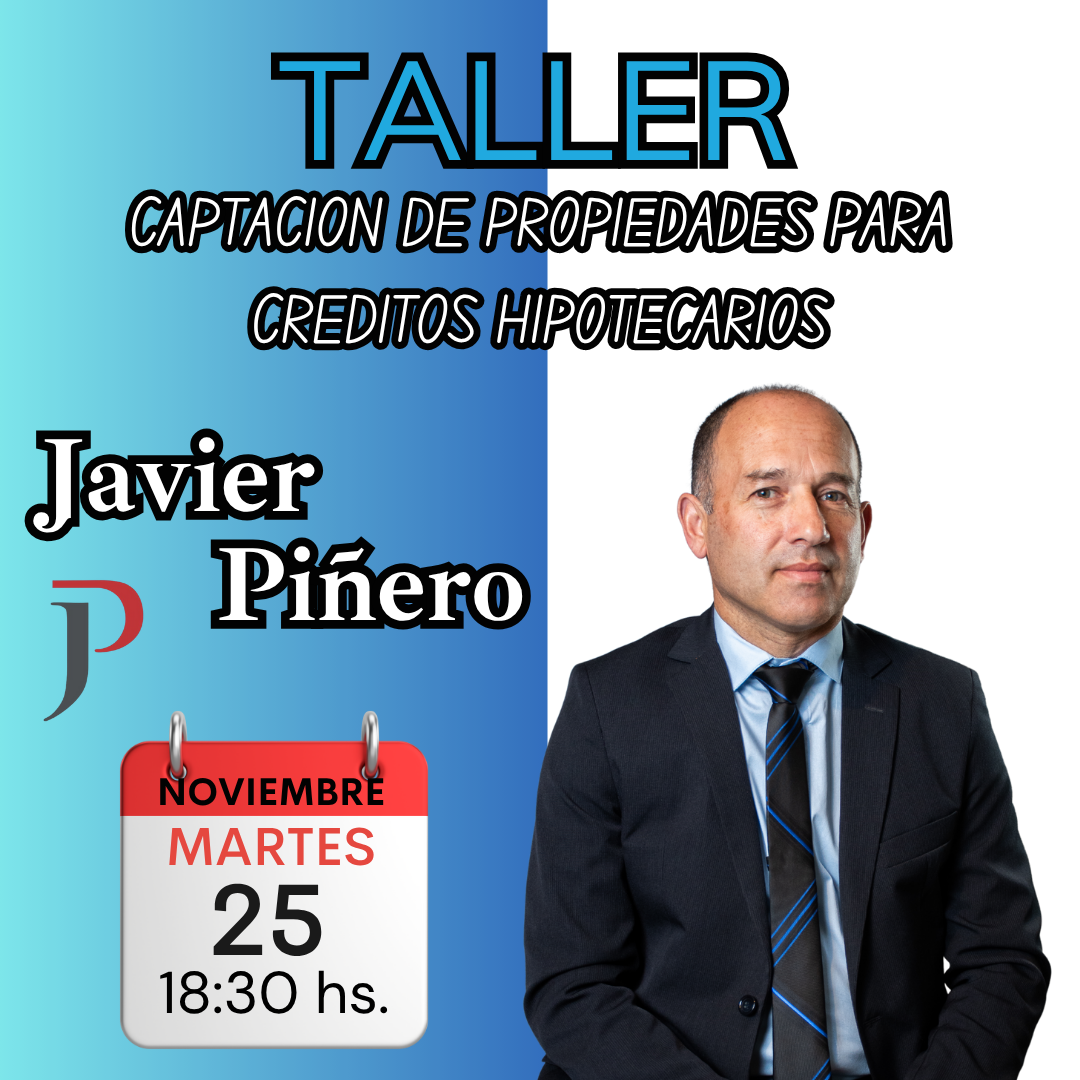Taller Captación de Propiedades, para Créditos Hipotecarios